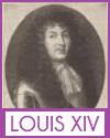 Louis XIV of France
(1638-1715)
