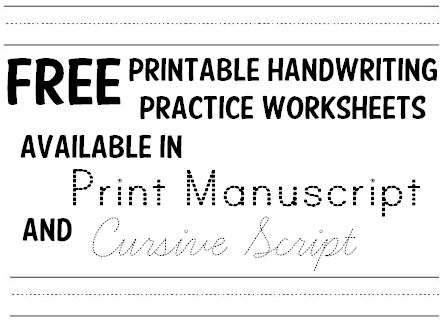 Free Printable Handwriting Practice Worksheets for Kids in Print Manuscript Font and Cursive Script Font