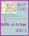 Defeat of Cleopatra and Marc Antony at the Battle of Actium (31 B.C.E.) Map Quiz