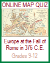 Interactive Map Quiz of Europe at the Waning of the Roman Empire in 376 C.E.