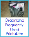 Organizing Frequently Used Printables