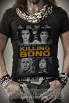 Killing Bono (2011) Movie Review