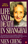 Life and Death in Shanghai by Nien Cheng (1986) Review and Guide