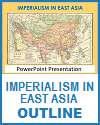 Imperialism in East Asia Outline