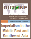 Imperialism in the Middle East and SW Asia Outline