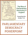 Growth of English Parliamentary Democracy PowerPoint