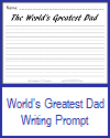 World's Greatest Dad Writing Prompt