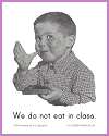 We do not eat in class.