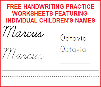 Free handwriting practice worksheets featuring individual children's names. 