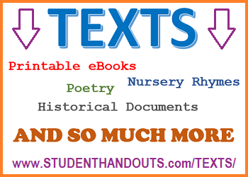 Free Printable Texts and So Much More - Poetry, prose, historical documents, eBooks, literature worksheets...