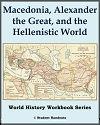 "Alexander the Great's Empire" World History Student Workbook