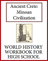 Ancient Crete: Minoan Civilization History Workbook