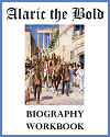 Alaric the Bold Biography Workbook
