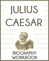 Julius Caesar Biography Workbook