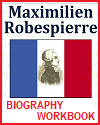 Robespierre Biography Workbook