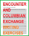 Encounter and Columbian Exchange Writing Exercises