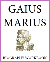 Gaius Marius Biography Workbook