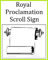 Royal Proclamation Scroll Sign