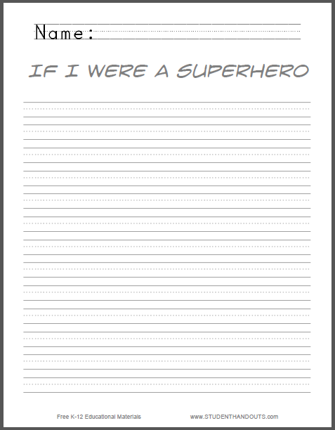 If I were a superhero... Writing Prompt - Free to print (PDF file) for lower elementary.
