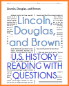 Lincoln, Douglas, and Brown Reading with Questions