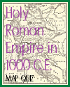 DBQ Map Quiz of the Holy Roman Empire in 1000 C.E.