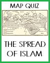 Spread of Islam Online Map Quiz with 7 Multiple-Choice Questions; Grades 9-12
