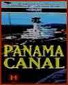 Modern Marvels: Panama Canal (1993) DVD/Video Review and Guide for History Teachers