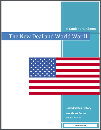 New Deal and World War II - Workbook for high school United States History is free to print (PDF file).