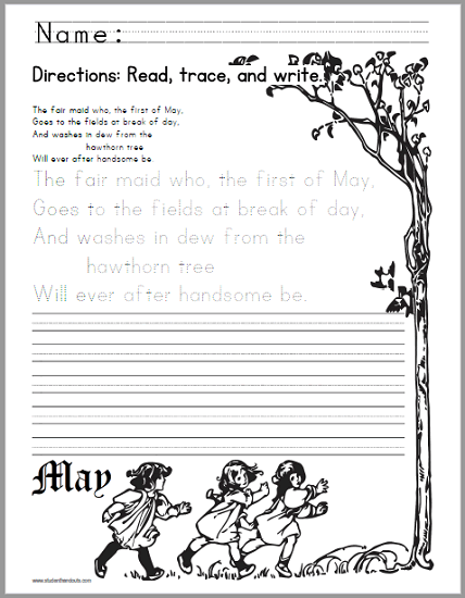 First of May Nursery Rhyme Handwriting Worksheet - Students read this old English nursery rhyme, then trace the words, then write the words (print manuscript font). Free to print (PDF file).