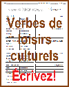 Verbes de loisirs culturels - 'Ecrivez! Free Printable French 2 Worksheet